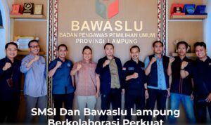 Bawaslu Apresiasi Peran Aktif SMSI Lampung Awasi Pemilu 2024