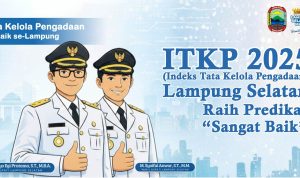 Terbaik se-Lampung, Indeks Tata Kelola Pengadaan Kabupaten Lampung Selatan Raih Predikat “Sangat Baik”