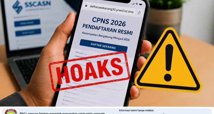 Waspada Penipuan! Link Pendaftaran CPNS 2026 Palsu Beredar, BKD Lampung Selatan Minta Warga Jeli